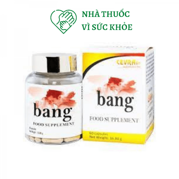 Bang - Viên Uống Tăng Cường Sinh Lý Nam